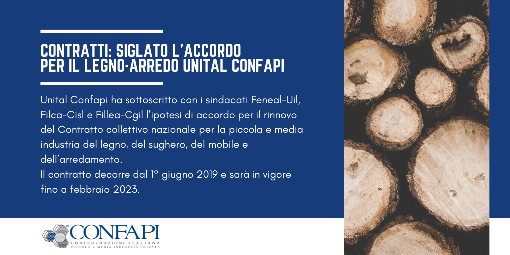 CONTRATTI: Siglato l'accordo per il legno-arredo Unital Confapi