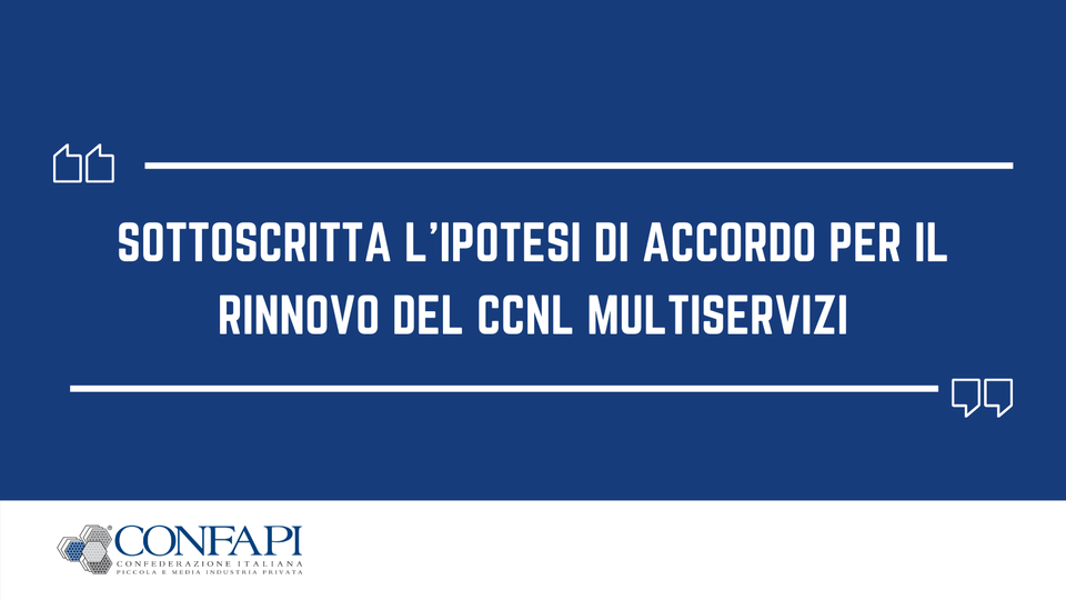 ACCORDO PER IL RINNOVO CCNL MULTISERVIZI